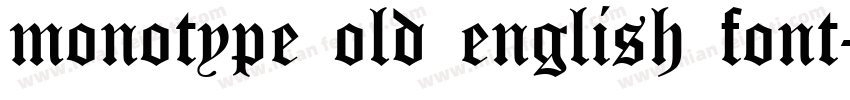 monotype old english font字体转换